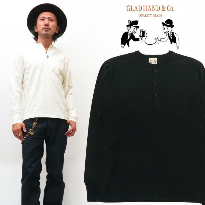 楽天市場】GLAD HAND グラッドハンド 長袖 Tシャツ ヘンリーネック 胸