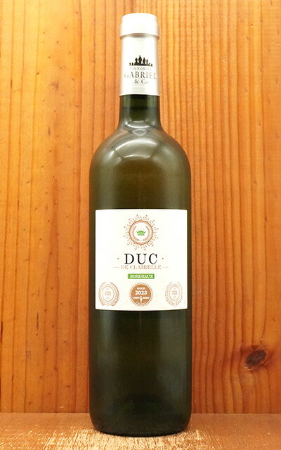 楽天市場】デュック ドゥ クレレール ブラン 2022 AOCボルドー ブラン