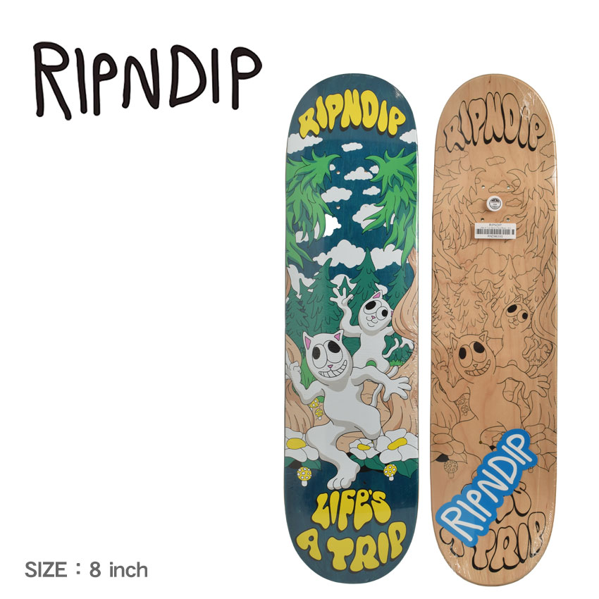 楽天市場】RIPNDIP デッキ リップンディップ ライフズ ア トリップ