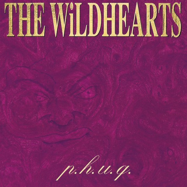 The Wildhearts / ザ・ワイルドハーツ「P.H.U.Q / P.H.U.Q ＜ワーナー