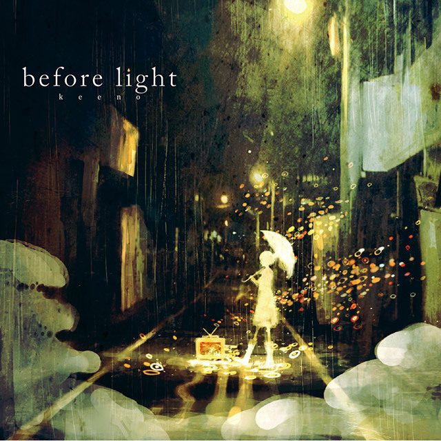 keeno「before light」 | Warner Music Japan