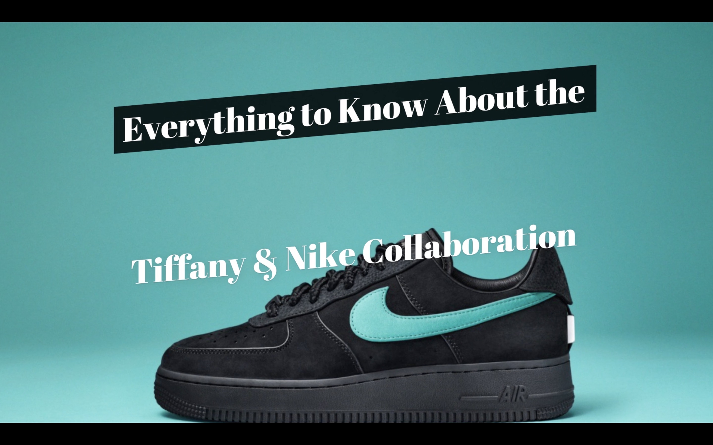 Everything to Know Tiffany x Nike