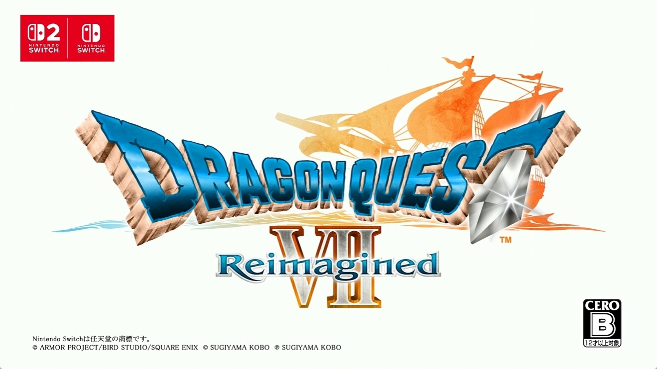3Dリメイク「ドラゴンクエストVII Reimagined」，2026年2月5日に発売