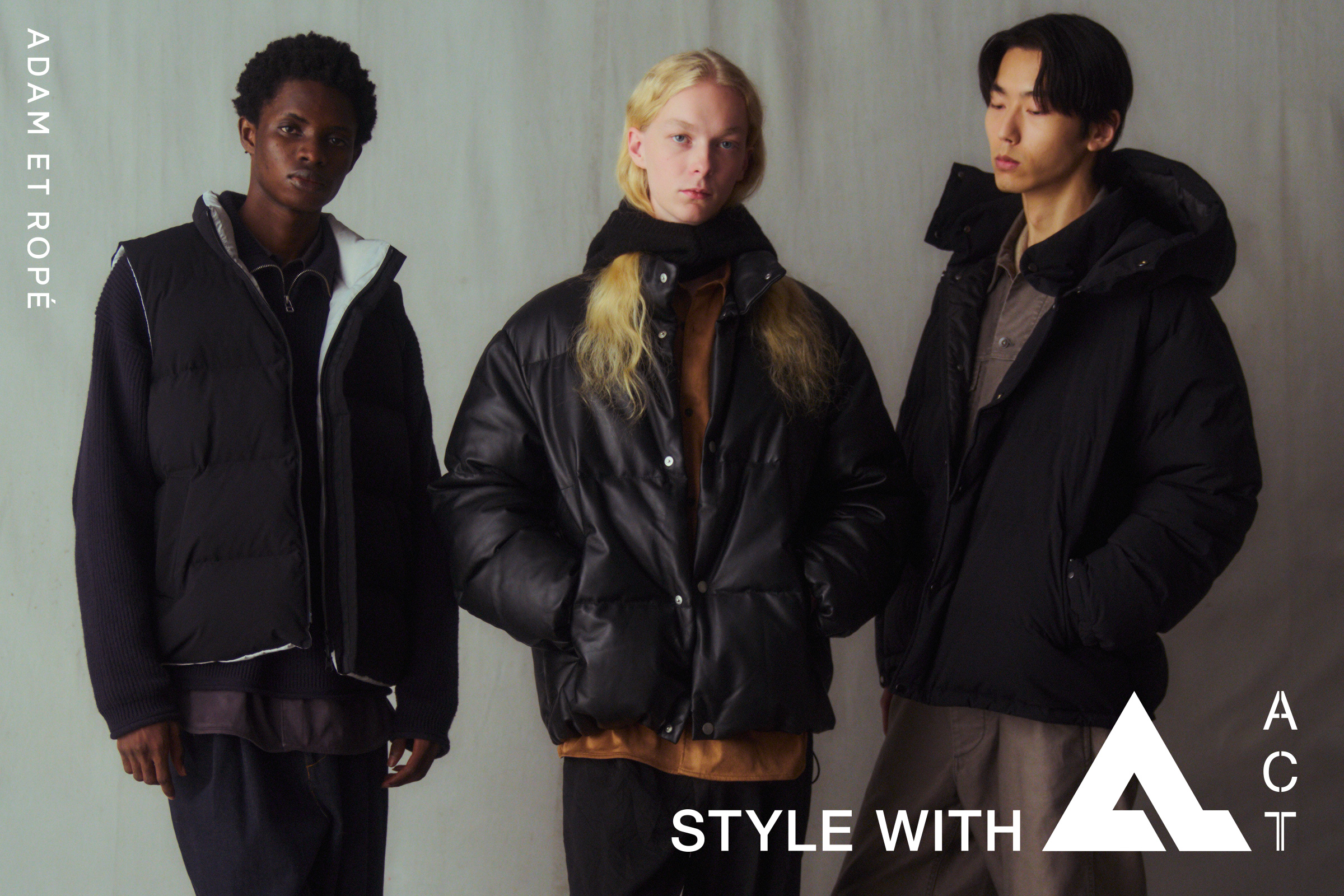 STYLE WITH ACT | ADAM ET ROPE' アダム エ ロペ 公式サイト