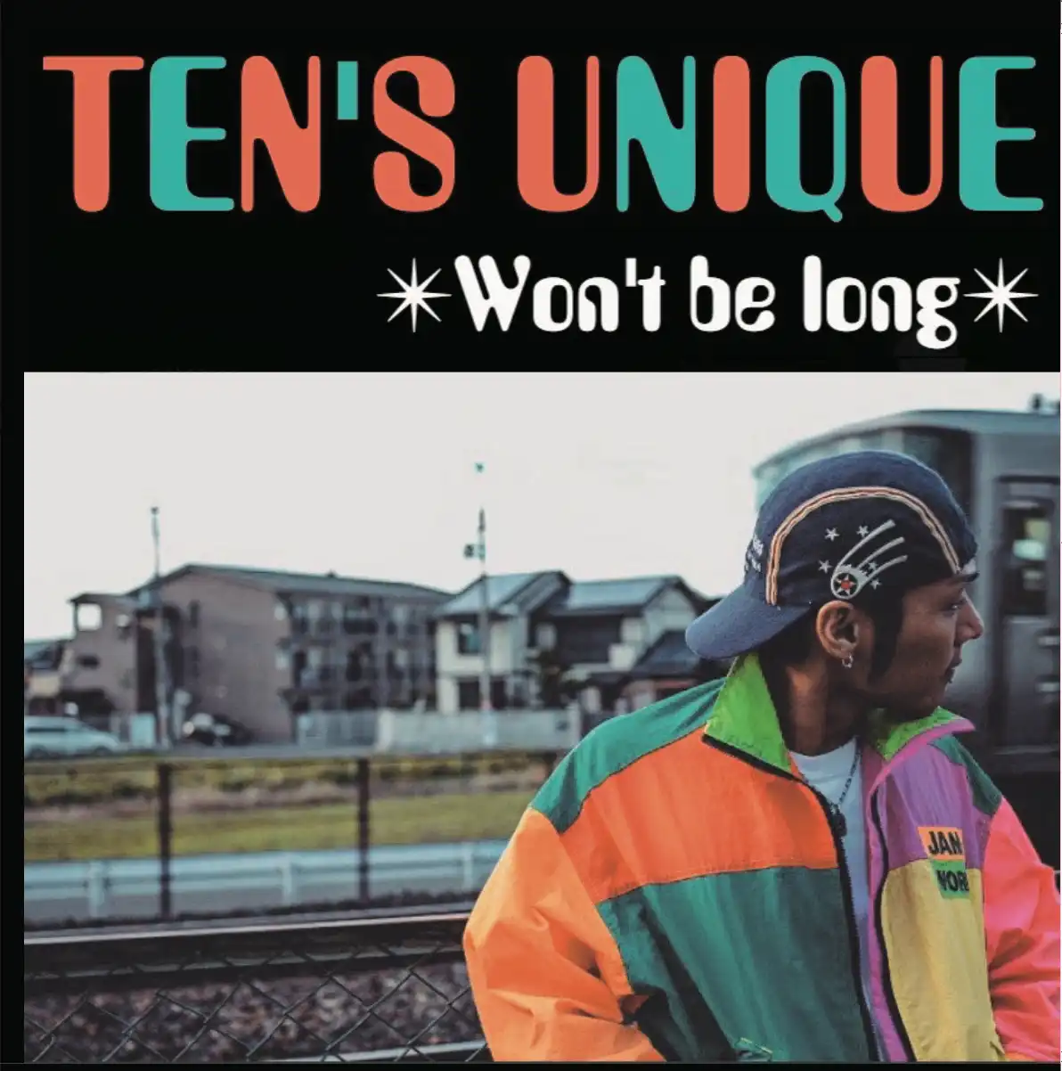 TEN'S UNIQUE / WON'T BE LONG [12inch - BRTUV-001]：JAPANESE