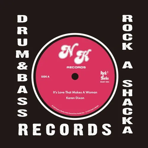 KAREN DIXON / IT'S LOVE THAT MAKES A WOMAN [7inch - RSLR7004