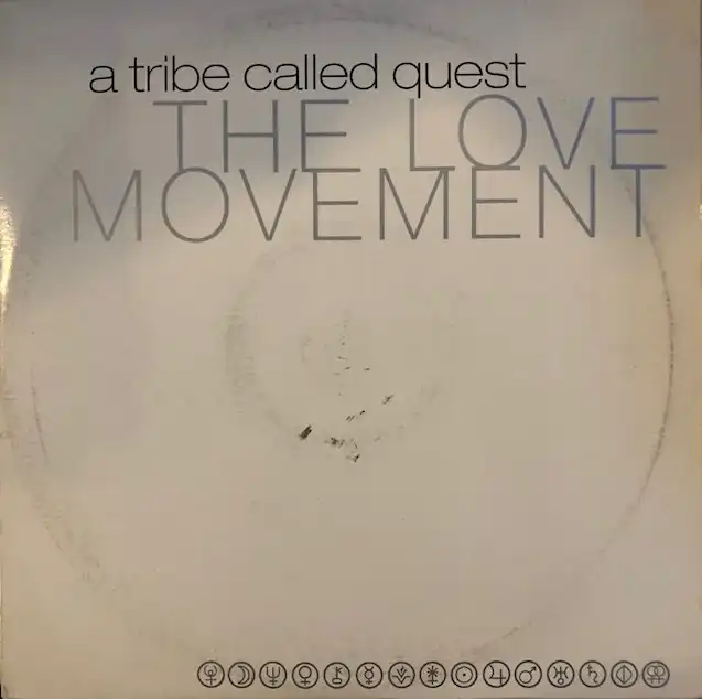 A TRIBE CALLED QUEST / LOVE MOVEMENT [3LP - 01241-41638-1]：HIP
