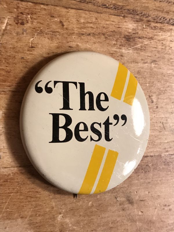 The Best” Pinback メッセージ ビンテージ 缶バッジ 缶バッチ 70年代