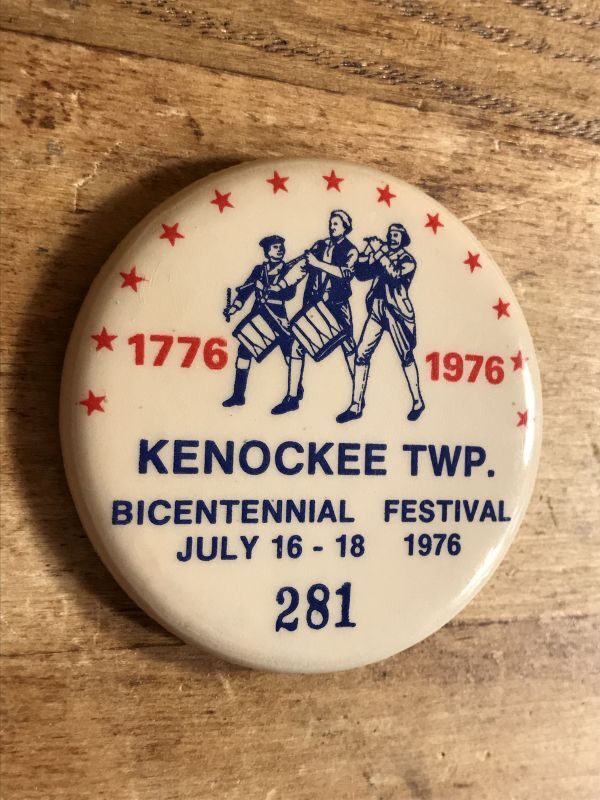 Kenockee TWP. Bicentennial Festival Pinback 200周年祭 ビンテージ