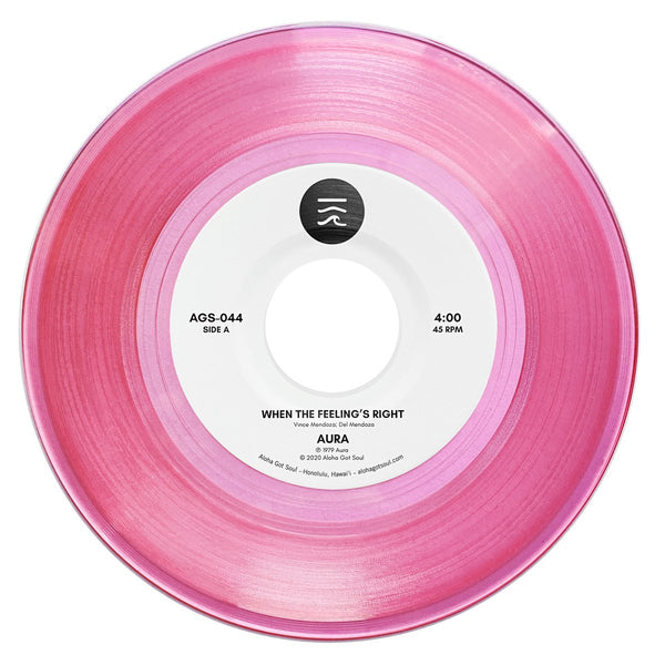 AURA / WHEN THE FEELING'S RIGHT(CLEAR PINK VINYL)(7 inch)
