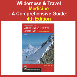 A Comprehensive Guide to Wilderness & Travel Medicine- 4th Edition