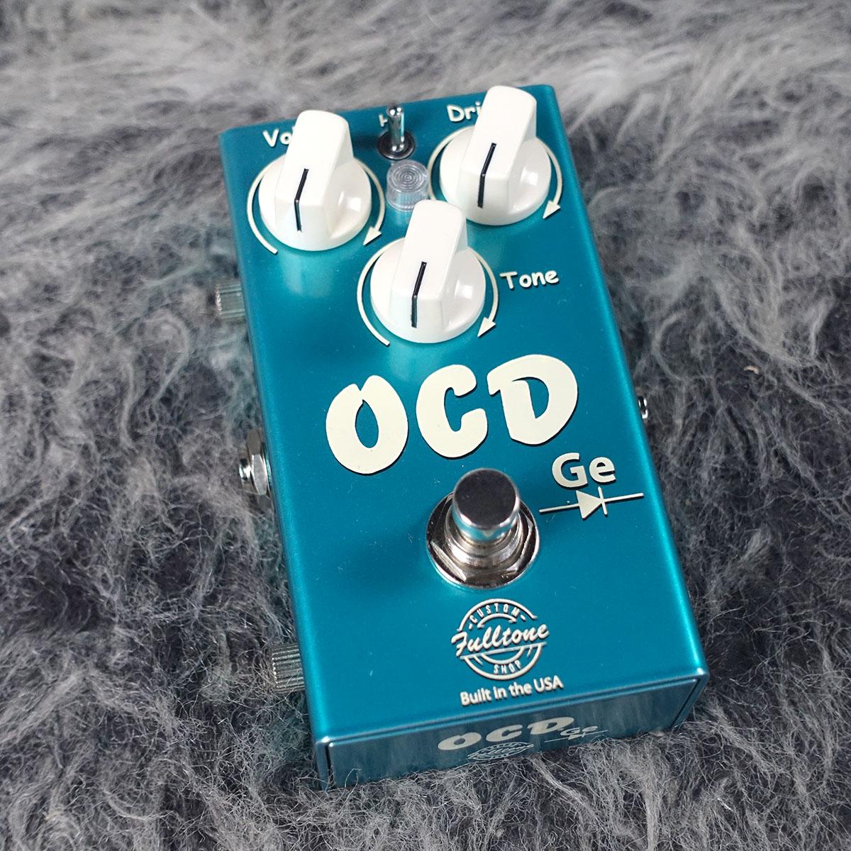 OCD Ge オーバードライブエフェクター Fulltone Custom Shop OCD-Ge Germanium Obsessive Compulsive Drive