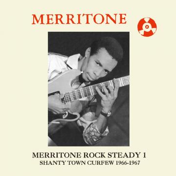 Various - Merritone Rock Steady 1: Shanty Town Curfew 1966-1967(CD