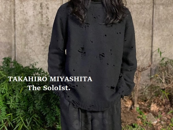 TAKAHIRO MIYASHITA The SoloIst.】よりグランジニットが大量入荷致し