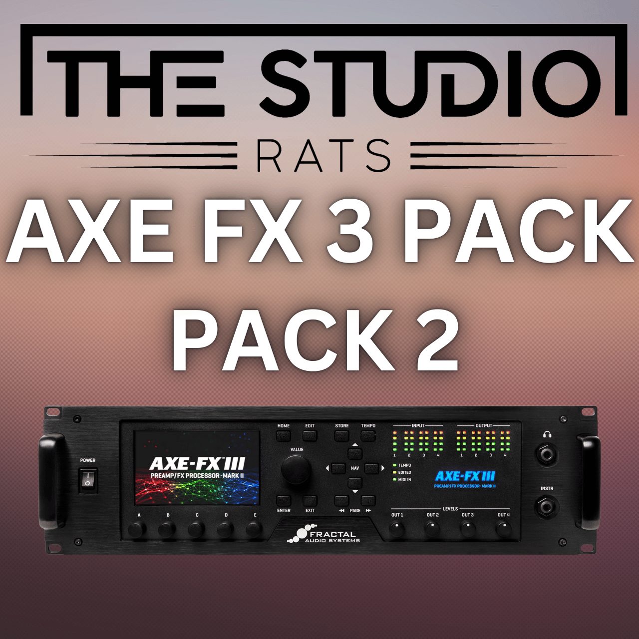 The Studio Rats AXE FX 3 Pack 2 | Amp Pre-sets, Captures & Profiles