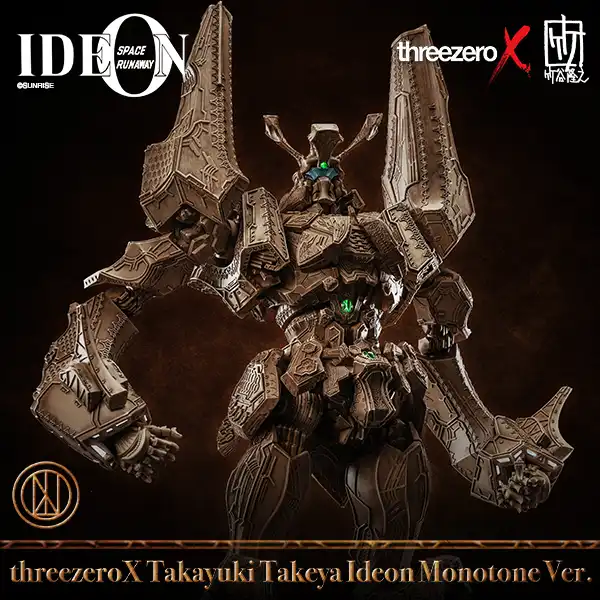 Space Runaway IdeonthreezeroX Takayuki Takeya Ideon Monotone Ver