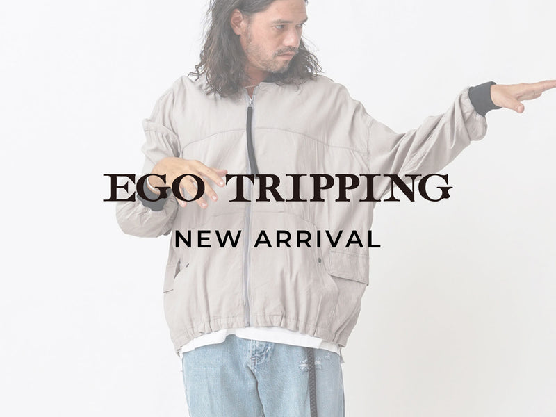 EGO TRIPPING NEW ARRIVAL エゴトリッピング – GARROT STORE