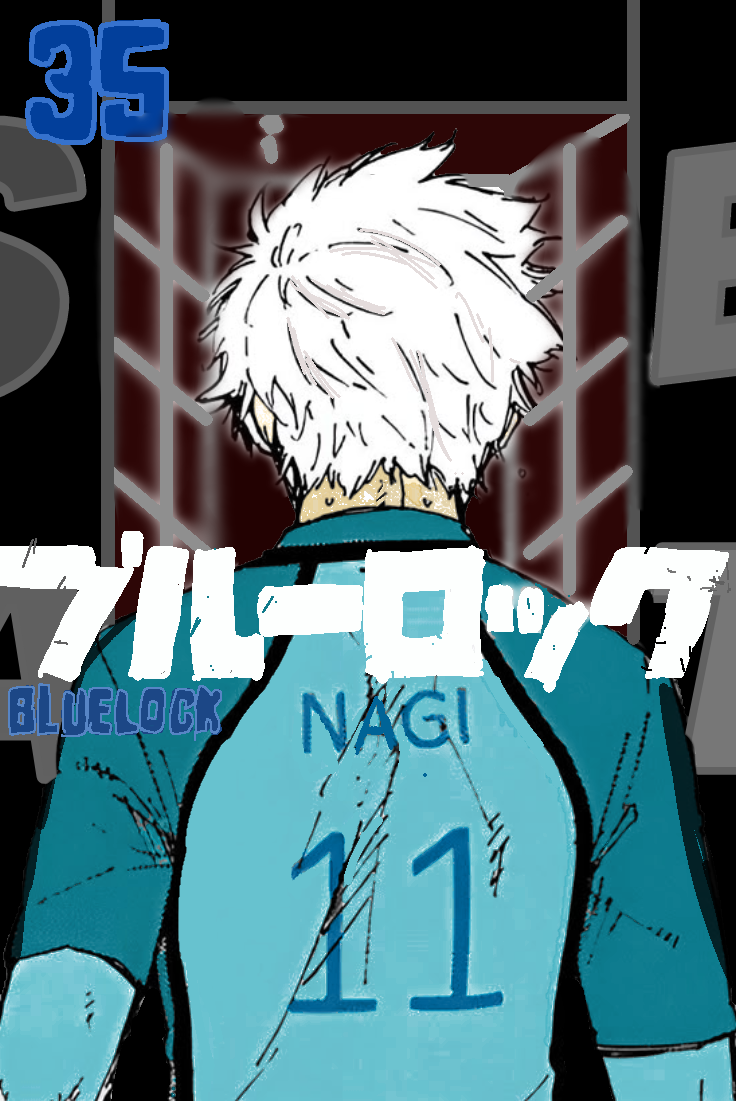 友達のアイデアで、私が作った35巻の表紙 : r/BlueLock