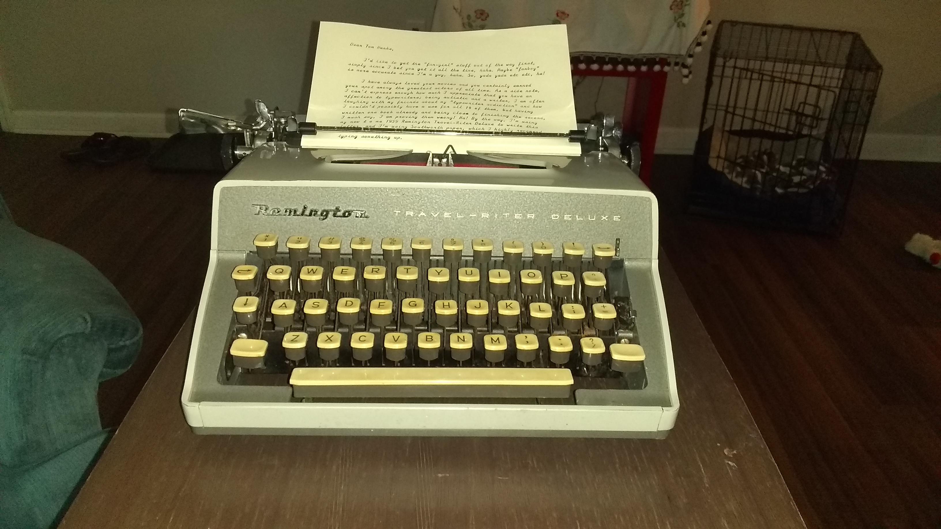 トム・ハンクスに、1959年製のレミントンで手紙を書こうと思ったんだ