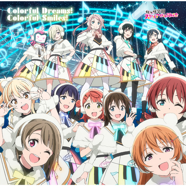 Colorful Dreams! Colorful Smiles! - song and lyrics by Nijigasaki
