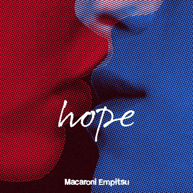 hope - Album by Macaroni Empitsu | Spotify