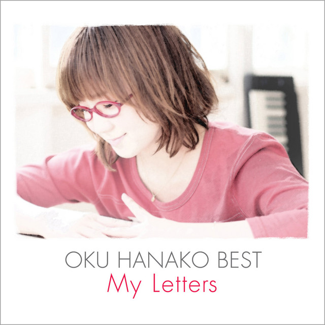 奥華子BEST ~My Letters~ - Album by Hanako Oku | Spotify