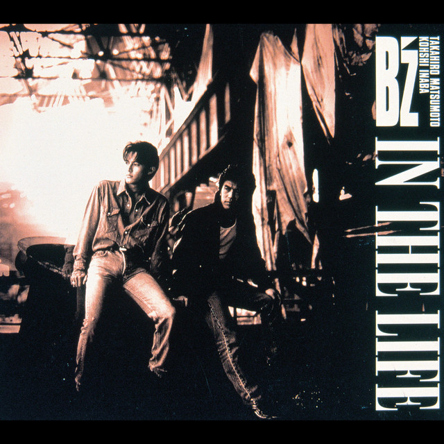 IN THE LIFE - Album by B'z | Spotify