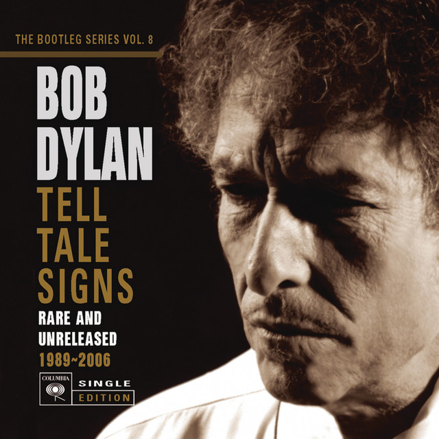 Tell Tale Signs: The Bootleg Series Vol. 8 (Deluxe Edition