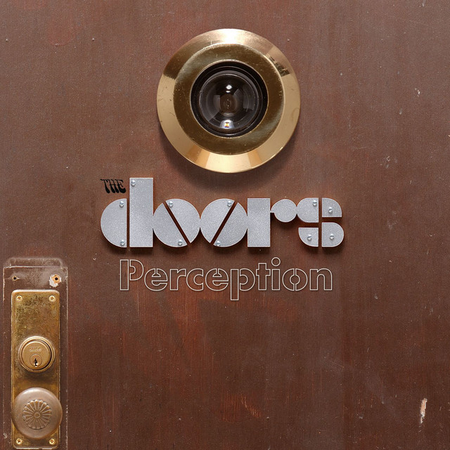 Perception [40th Anniversary Box] - Compilation by The Doors | Spotify