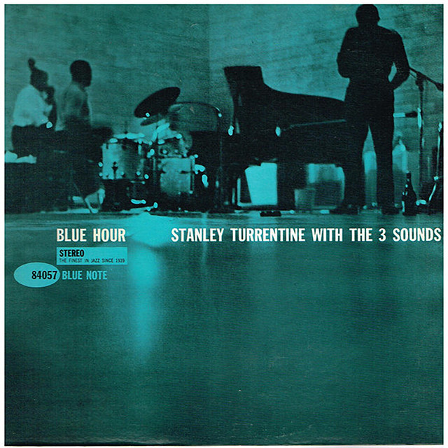 Blue Hour - Album by Stanley Turrentine & The Three Sounds | Spotify