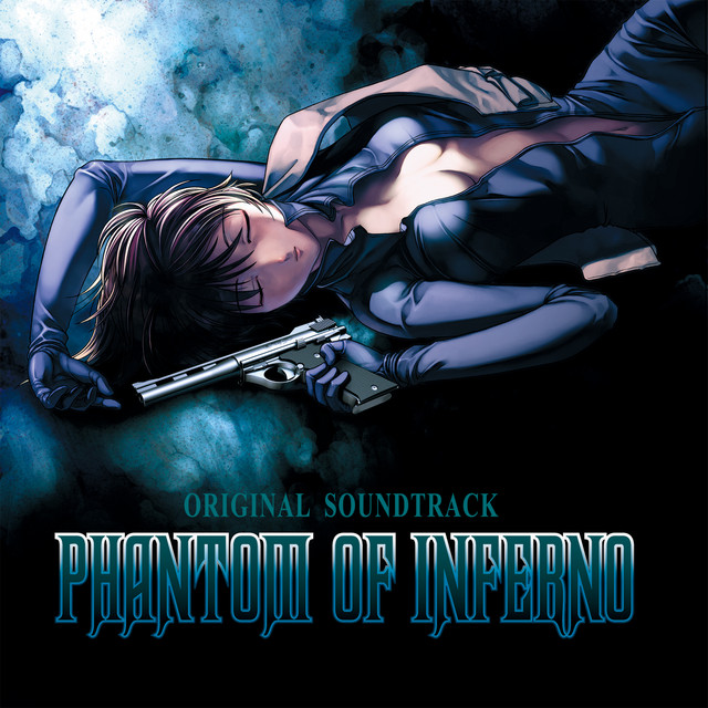 Phantom 〜PHANTOM OF INFERNO〜 ORIGINAL SOUNDTRACK - Album by