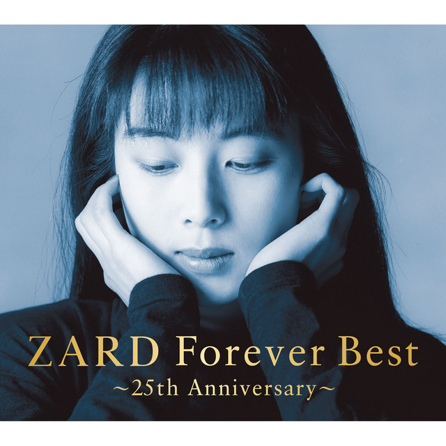 ZARD Forever Best ～25th Anniversary～ - Album by ZARD | Spotify