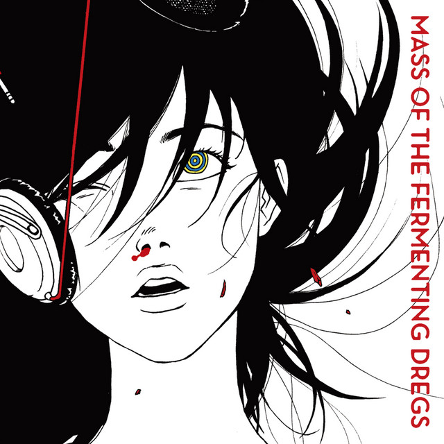 ワールドイズユアーズ - EP by MASS OF THE FERMENTING DREGS | Spotify
