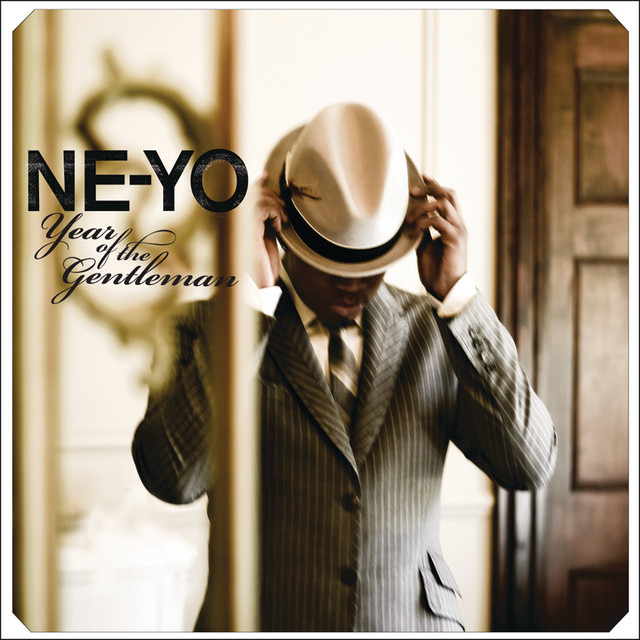 Year Of The Gentleman (Bonus Track Edition) - Album by Ne-Yo | Spotify