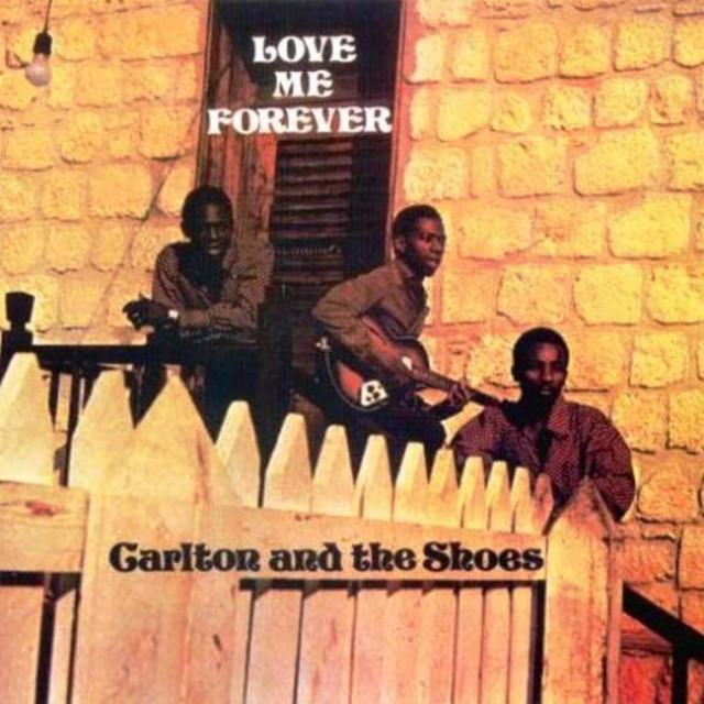 Love Me Forever - Album by Carlton & The Shoes | Spotify