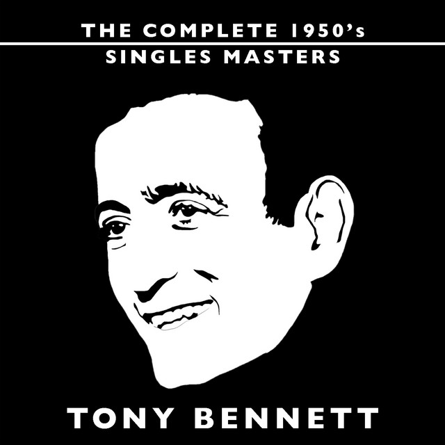 The Complete 1950's Masters - Tony Bennett - Compilation by Tony
