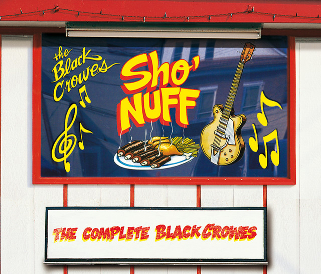 Sho' Nuff - Album by The Black Crowes | Spotify