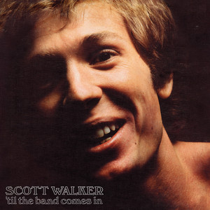 Scott Walker - The Collection 1967-1970 - Compilation by Scott