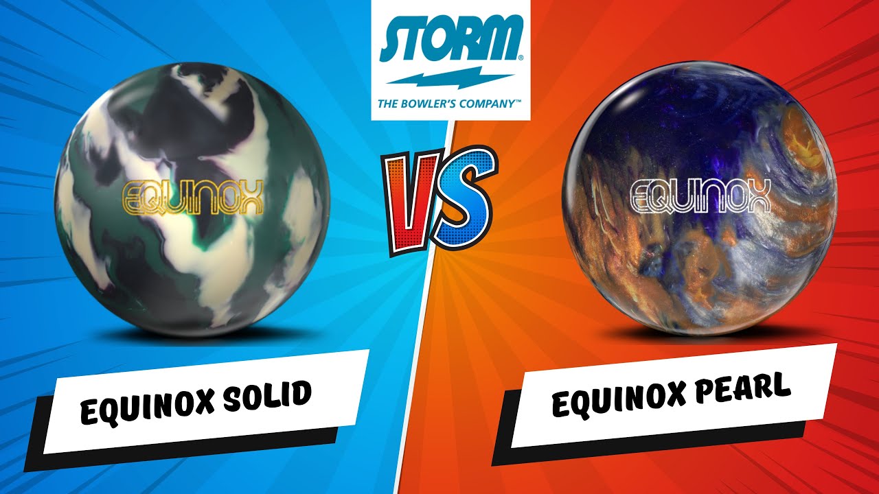 Storm EquinoX Solid vs EquinoX Pearl - 14 Pound Review - #lanetrax
