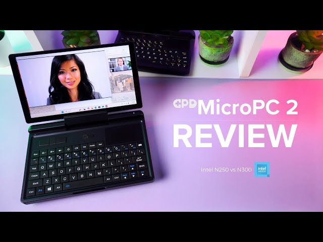 GPD MicroPC 2 review – N250 vs N300 – Is This the Ultimate Field