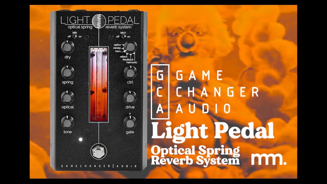 MusicMaker Presents - GAMECHANGER AUDIO LIGHT PEDAL Optical Srping