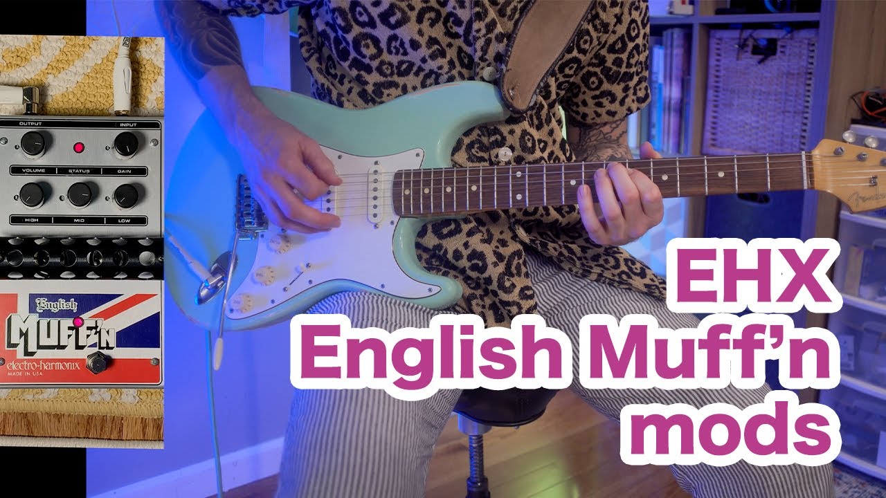 EHX English Muff'n with treble taming mods - YouTube