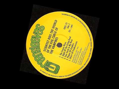 Scientist – Scientist Rids The World Of The Evil Curse Of The