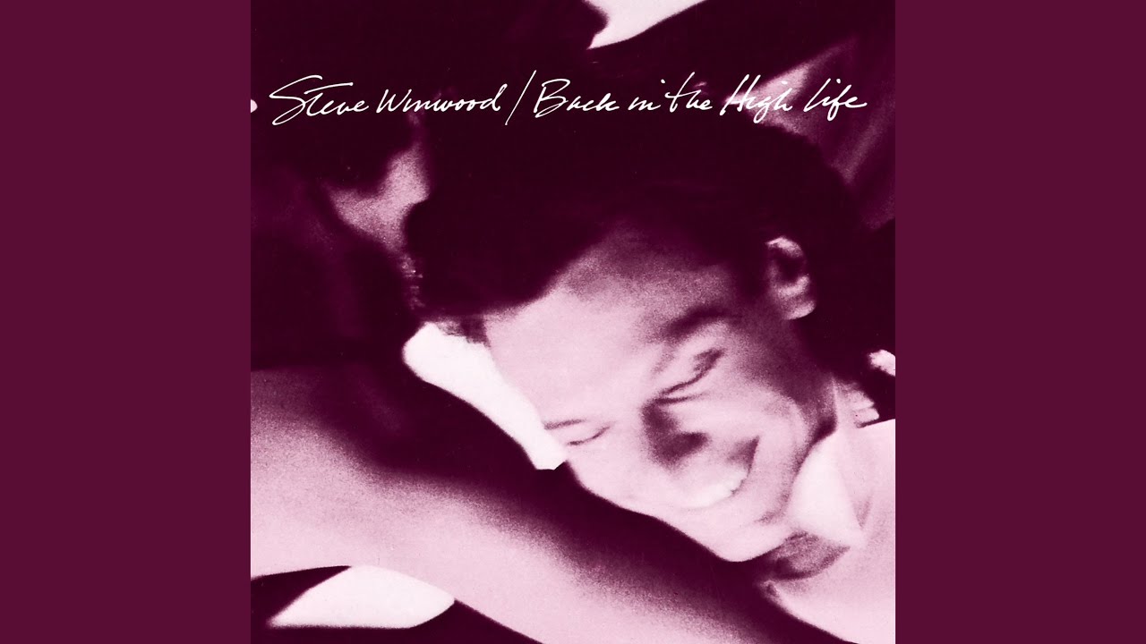 Back in the High Life】(1986) Steve Winwood メインストリームに