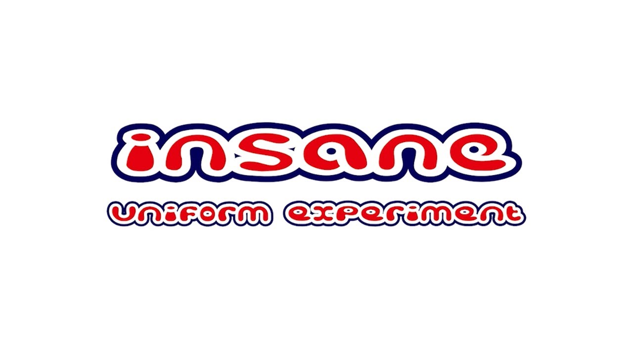 SOPH. | uniform experiment | insane