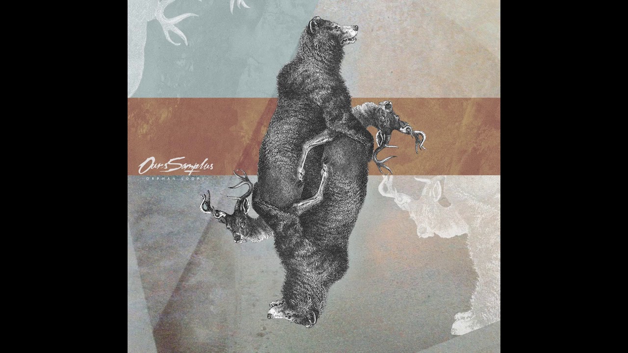 Ours Samplus - Orphan Loops [Full LP] - YouTube