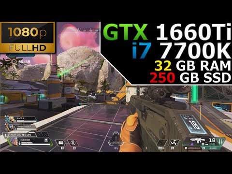 Apex Legends | 1080p | GTX 1660Ti | i7 7700K | 32GB RAM | 250GB