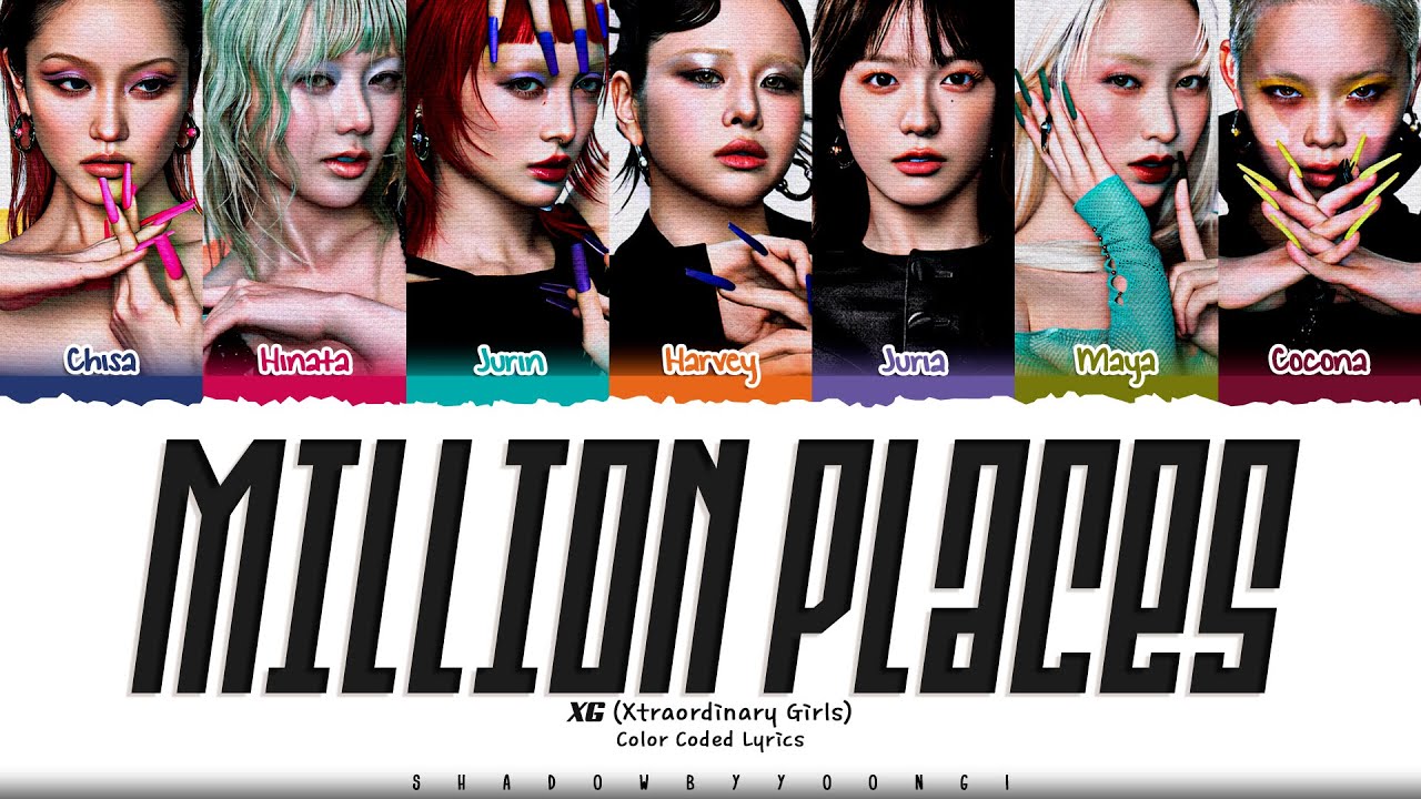 XG 'MILLION PLACES' Lyrics (엑스지 MILLION PLACES 가사) [Color