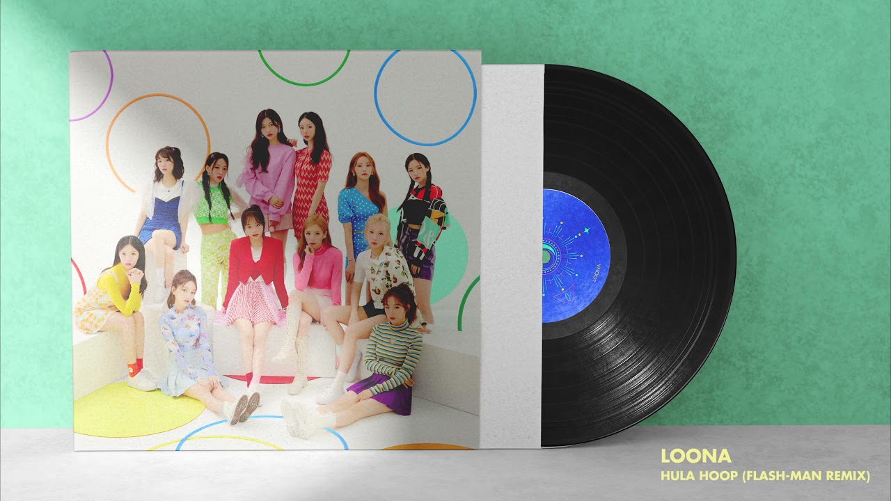 今月の少女 LOONA - Hula Hoop (Flash-Man Remix) - YouTube