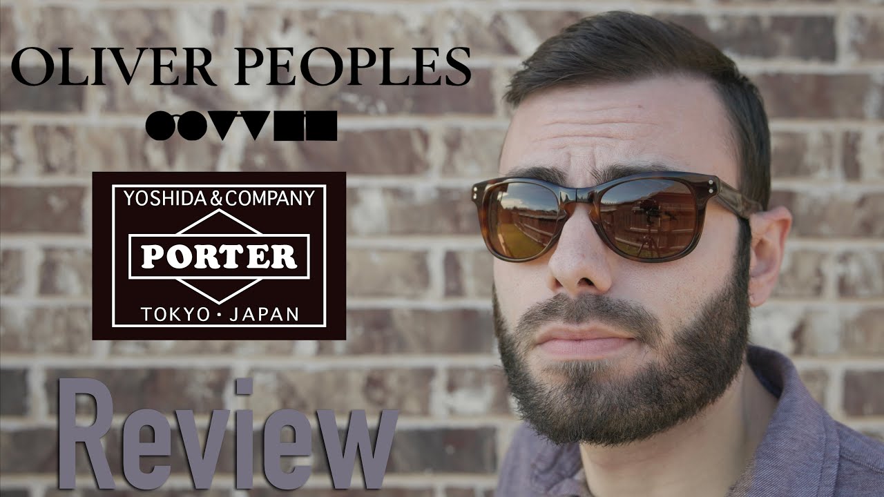 Oliver Peoples for Porter Review - YouTube
